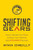 Shifting Gears (How to Harness Your Drive to Reach Your Potential and Accelerate Success) - 9781630478520 by Ryan O'Reilly, 9781630478520