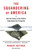 The Squandering of America (How the Failure of Our Politics Undermines Our Prosperity) by Robert Kuttner, 9781400033638