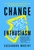 Change Enthusiasm (How to Harness the Power of Emotion for Leadership and Success) - 9781401971809 by Cassandra Worthy, 9781401971809
