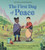 The First Day of Peace by Todd Shuster, Maya Soetoro-Ng, Tatiana Gardel, 9781536207590