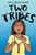 Two Tribes (A Graphic Novel) - 9780062983596 by Emily Bowen Cohen, Emily Bowen Cohen