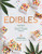 Edibles (Small Bites for the Modern Cannabis Kitchen) by Stephanie Hua, Coreen Carroll, Linda Xiao, 9781452170442