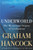 Underworld (The Mysterious Origins of Civilization) by Graham Hancock, 9781400049516