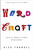 Wordcraft (The Art of Turning Little Words into Big Business) by Alex Frankel, 9781400051052