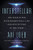 Interstellar (The Search for Extraterrestrial Life and Our Future in the Stars) by Avi Loeb, 9780063250871
