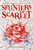 Splinters of Scarlet - 9780063290884 by Emily Bain Murphy