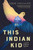 This Indian Kid: A Native American Memoir (Scholastic Focus) by Eddie Chuculate, 9781338802085