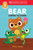 Bear Learns to Share (Scholastic Reader, Level 1) by Hilary Leung, Hilary Leung, 9781338849301