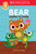Bear Learns to Share (Scholastic Reader, Level 1) by Hilary Leung, Hilary Leung, 9781338849301