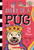 Pug the Prince: A Branches Book (Diary of a Pug #9) by Kyla May, Kyla May, 9781338877571