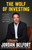 The Wolf of Investing (My Insider's Playbook for Making a Fortune on Wall Street) by Jordan Belfort, 9781982197056
