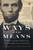 Ways and Means (Lincoln and His Cabinet and the Financing of the Civil War) - 9780735223578 by Roger Lowenstein, 9780735223578