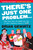 There's Just One Problem... (True Tales from the Former, One-Time, 7th Most Powerful Person in WWE) - 9781538710548 by Brian Gewirtz