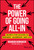 The Power of Going All-In (Secrets for Success in Business, Leadership, and Life) by Brandon Bornancin, 9781394196180