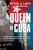 Queen of Cuba (An FBI Agent's Insider Account of the Spy Who Evaded Detection for 17 Years) by Peter J. Lapp, Kelly Kennedy, 9781637589595