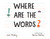 Where Are the Words? by Jodi McKay, Denise Holmes, 9780807587331
