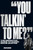 "You Talkin' to Me?" (The Definitive Guide to Iconic Movie Quotes) by Brian Abrams, 9781523514618