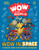 Wow in the World: Wow in Space (A Galactic Guide to the Universe and Beyond) by Mindy Thomas, Guy Raz, Mike Centeno, 9780358697077