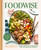 Foodwise (A Fresh Approach to Nutrition with 100 Delicious Recipes: A Cookbook) by Mia Rigden, 9781982182380