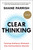 Clear Thinking (Turning Ordinary Moments into Extraordinary Results) by Shane Parrish, 9780593086117