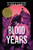 The Blood Years by Elana K. Arnold, 9780062990853