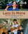 Less Is More (Join the Low-Waste Movement) by Leah Payne, 9781459835443