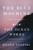 The Blue Machine (How the Ocean Works) by Helen Czerski, 9781324006718