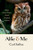 Alfie and Me (What Owls Know, What Humans Believe) by Carl Safina, 9781324065463
