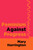 Feminism Against Progress by Mary Harrington, 9781684514878