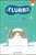 Flubby Does Not Like Snow by J. E. Morris, J. E. Morris, 9780593523384