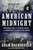 American Midnight (The Great War, a Violent Peace, and Democracy's Forgotten Crisis) - 9780063278523 by Adam Hochschild, 9780063278523