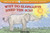 Why Do Elephants Need the Sun? by Robert E. Wells, Robert E. Wells, 9780807590829