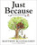 Just Because by Matthew McConaughey, Renée Kurilla, 9780593622032