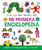 La oruga muy hambrienta (The Very Hungry Caterpillar's Very First Encyclopedia) (Mi primera enciclopedia) (Spanish Edition) by DK, 9780744092127