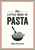 The Little Book of Pasta (Miniature Edition) by Rufus Cavendish, 9781800078413