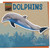 Dolphins - 9781668928943 by Joyce Markovics, 9781668928943