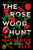 The Rosewood Hunt by Mackenzie Reed, 9780063287600