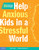 Help Anxious Kids in a Stressful World (25 Classroom Strategies) by David Campos, Kathleen McConnell Fad, 9798885543262