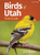 Birds of Utah Field Guide (Miniature Edition) - 9781647554071 by Stan Tekiela, 9781647554071
