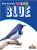 Blue - 9781427134660 by Amy Culliford, Amy Culliford, Jean-Pierre Gaston, 9781427134660