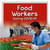 Food Workers During COVID-19 by Robin Johnson, 9781427128362