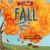 I Love Fall by Lizzie Scott, Stephanie Fizer Coleman, 9781427129116