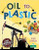 Oil to Plastic - 9781039806863 by Robin Johnson, 9781039806863