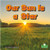 Our Sun Is a Star - 9781039662179 by Francis Spencer, 9781039662179