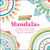 Pretty Simple Coloring: Mandalas (45 Easy-to-Color Pages Inspired by the Calm and Balance of Mandalas) by Adams Media, 9781507221112