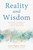 Reality and Wisdom (Exploring the Buddha's Four Noble Truths and The Heart Sutra) by Migmar Tseten, 9781614298328