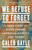 We Refuse to Forget (A True Story of Black Creeks, American Identity, and Power) - 9780593329603 by Caleb Gayle, 9780593329603