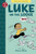 Luke on the Loose (Toon Books Level 2) - 9781935179368 by Harry Bliss, Harry Bliss, 9781935179368