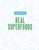 Real Superfoods (Everyday Ingredients to Elevate Your Health) by Ocean Robbins, Nichole Dandrea-Russert, RDN, 9781401973360