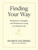 Finding Your Way (Meditations, Thoughts, and Wisdom for Living an Authentic Life) by Sharon Salzberg, 9781523516391